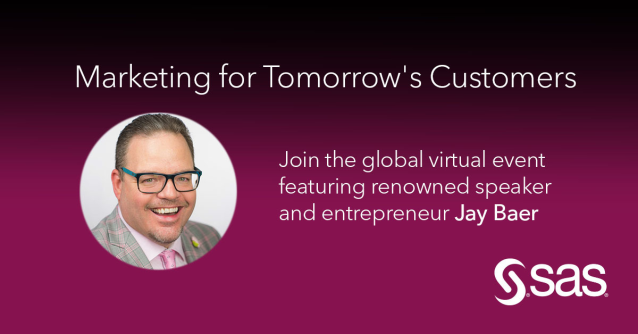 m_marselle's tweet photo. Join SAS and JAY as he discusses Marketing for Tomorrow’s Customers. Join us Nov. 11 for a global virtual event featuring renowned speaker and entrepreneur Jay Baer. We'll explore how you can create more immersive, personalized and profitable customer... https://t.co/0mAOUjStkY https://t.co/BFpO7fVtGf