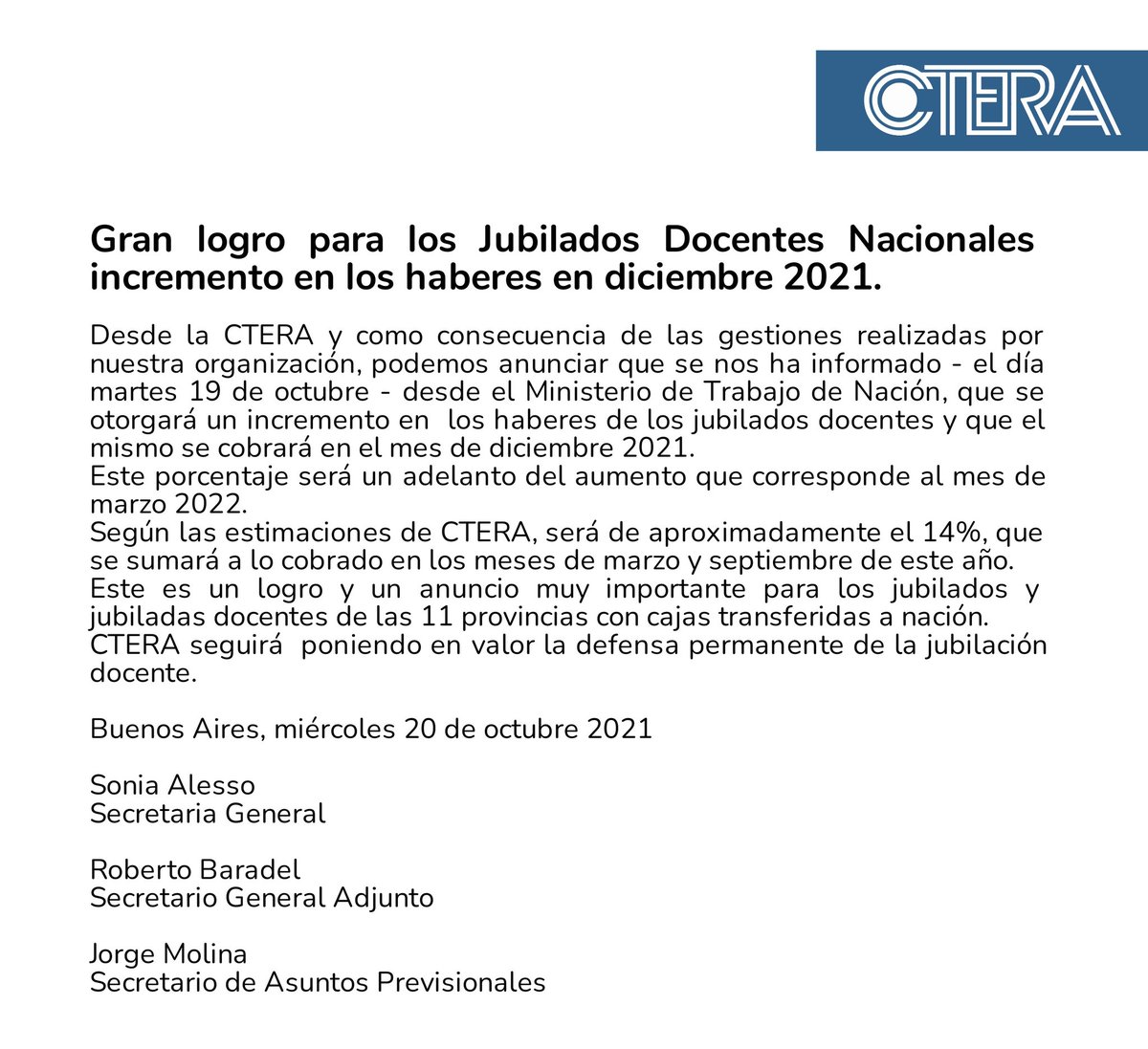 Gran logro para los Jubilados Docentes Nacionales incremento en los haberes en diciembre 2021.
<a href="/soniaalesso1/">Sonia Alesso</a> <a href="/RobiBaradel/">Roberto Baradel</a> <a href="/jorgemolinaCTA/">Jorge Molina</a>