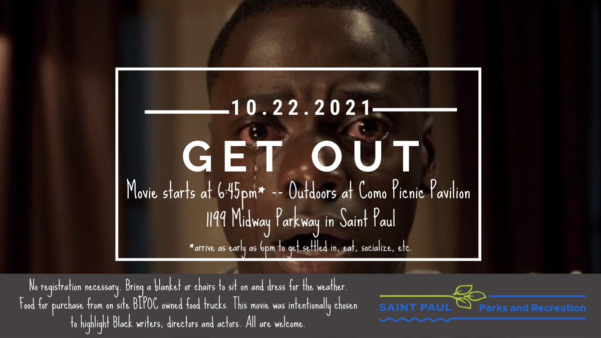 SaintPaulParks's tweet photo. This Friday 10/22 we host our final scary movie series of the season at Como Regional Park with "Get Out". Nezza Tacos will be on-site serving delicious movie food. Movie will begin at 6:45pm. https://t.co/v8m8E5qo9U