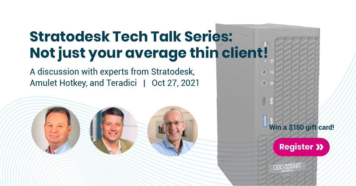 Not your average thin client: Join <a href="/stratodesk/">Stratodesk</a>'s Rich Severson, <a href="/AmuletHotkey/">Amulet Hotkey</a>'s Sean Copeland, and Teradici's Arjen van der Meulen for a discussion about the DX3240 - a high performance ultra thin client for hybrid work environments.

Register now:
hubs.li/H0ZNDf70