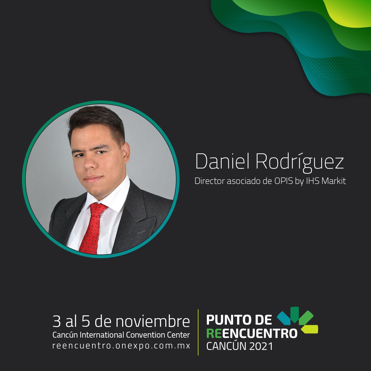 OnexpoNacional's tweet photo. 👉Daniel Rodríguez

Director asociado de @OPIS by @IHSMarkit, lidera el área de precios spot para México, donde desarrolla índices de referencia, soluciones de analítica y transparencia de mercado.  @Dl_Rod 

Regístrate https://t.co/W3HTmop1jT

#PuntoDeReencuentro #OnexpoNacional https://t.co/CgMj4xw32s