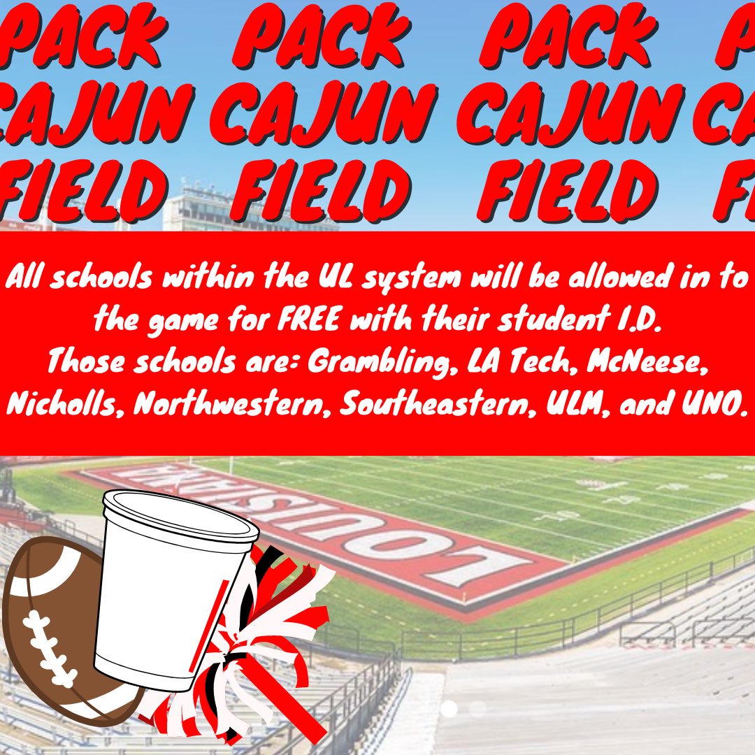🚨PACK CAJUN FIELD🚨 All schools within the UL system are allowed to get into the Homecoming game for FREE with their school ID! These schools are: Grambling, LA Tech, McNeese, Nicholls, Northwestern, Southeastern, ULM, and UNO! 💳💳