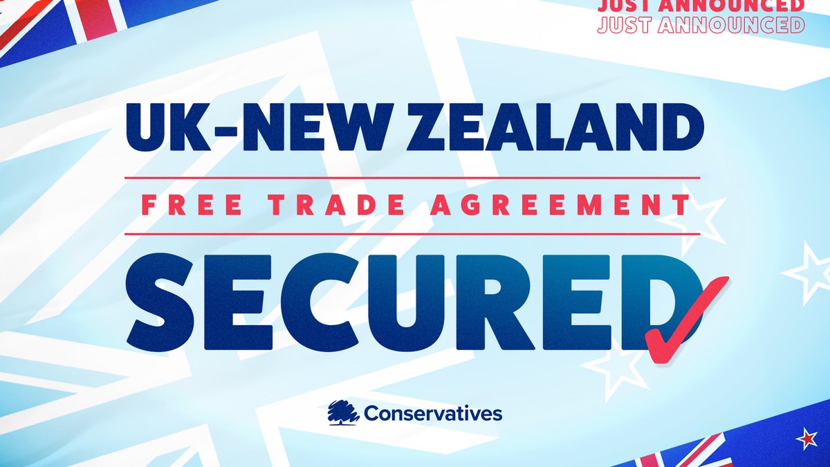 Conservatives's tweet photo. JUST ANNOUNCED: UK - New Zealand Trade Agreement Secured 🇬🇧🇳🇿 https://t.co/iE1X53K4TF