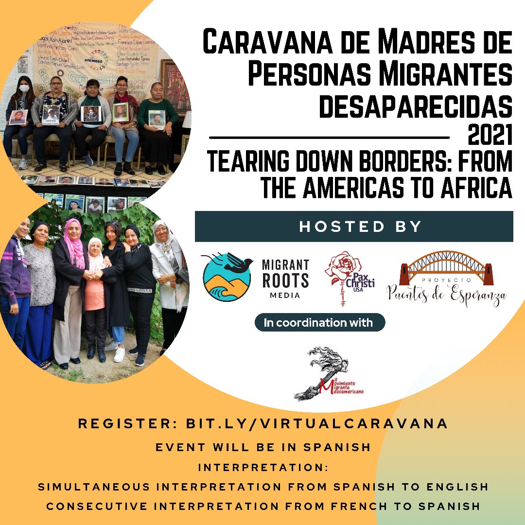 MigrantRoots's tweet photo. Register to join TODAY’s virtual gathering of mothers of disappeared migrants: Tearing Down Borders: From The Americas to Africa.
https://t.co/huN3doCMR4
#HastaEncontrarles
#UntilWeFindThem https://t.co/AsZhDo5rXw