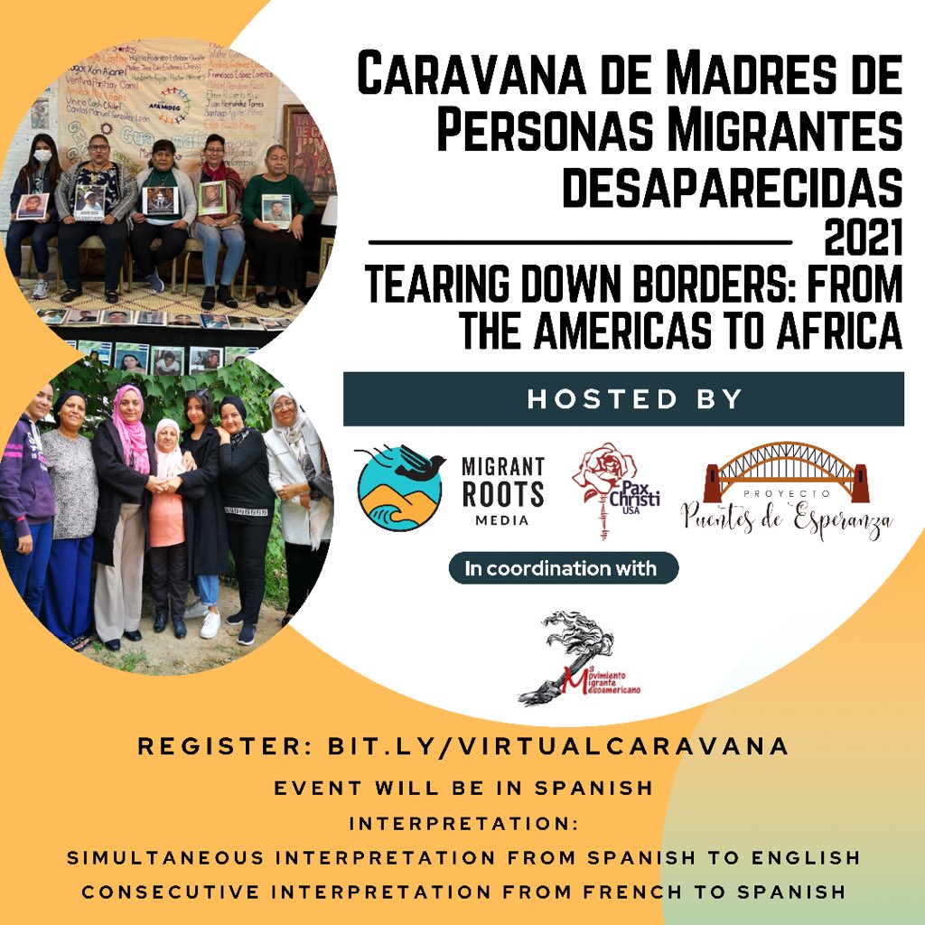 PaxChristiUSA's tweet photo. Register to join TODAY’s virtual gathering of mothers of disappeared migrants: Tearing Down Borders: From The Americas to Africa.
https://t.co/B47zfKRWQ9
#HastaEncontrarles
#UntilWeFindThem https://t.co/C5DAjP0Pi1
