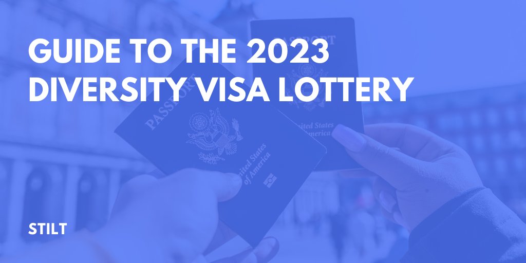 Stilt Inc. on Twitter "You can now register for the Diversity Immigrant Visa program for 2023