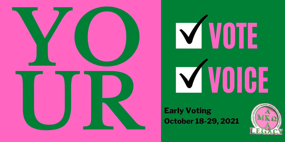 Early voting in Texas is happening now! October 18-29, 2021 ✅💕

#AKA1908 #MuKappaOmega #WhenWeAllVote