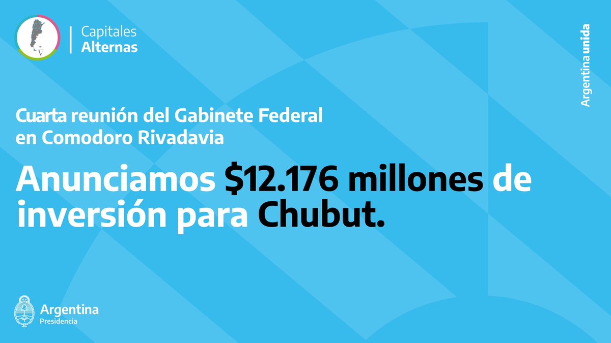 CapitalesAR's tweet photo. 📍En la cuarta reunión del Gabinete Federal en Comodoro Rivadavia anunciamos $12.176 millones de inversión para la provincia de Chubut.
 
➡️ Los proyectos incluyen obras de infraestructura y conectividad y medidas de fomento para la producción y el trabajo.

#CapitalesAlternas https://t.co/15vwXn592V