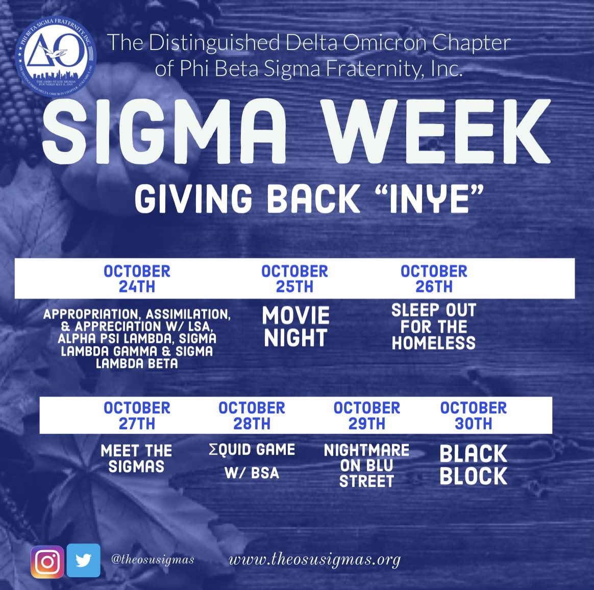 theOSUSigmas's tweet photo. It’s about that time 🤘🏽 The brothers of The Distinguished Delta Omicron chapter bring to you our Sigma Week with the theme to pay it forward 🤲🏽 Our week will be highlighted by the Igbo word “ Inye “ which means to give! https://t.co/v6M3rX8g61