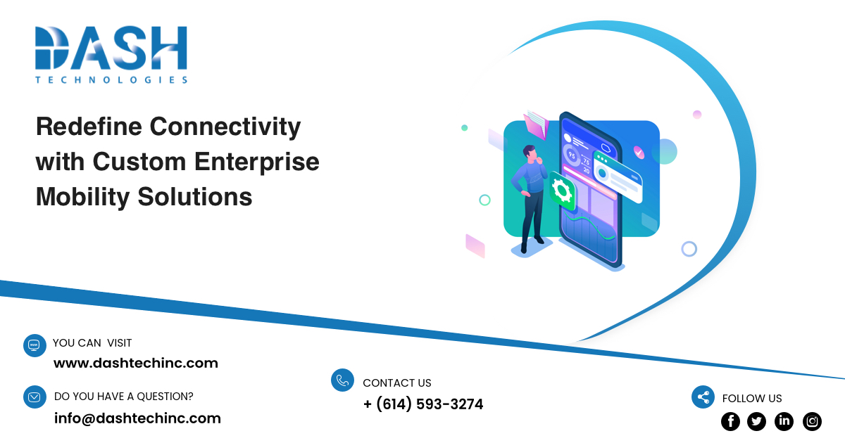 dashtechinc's tweet image. Redefine Connectivity with Custom #EnterpriseMobilitySolutions!

At Dash, you will find end-to-end enterprise #mobilitysolutions that transform challenges into opportunities and give you an upper hand in the industry.
LET&apos;S TALK 👉 bit.ly/36ZK2if