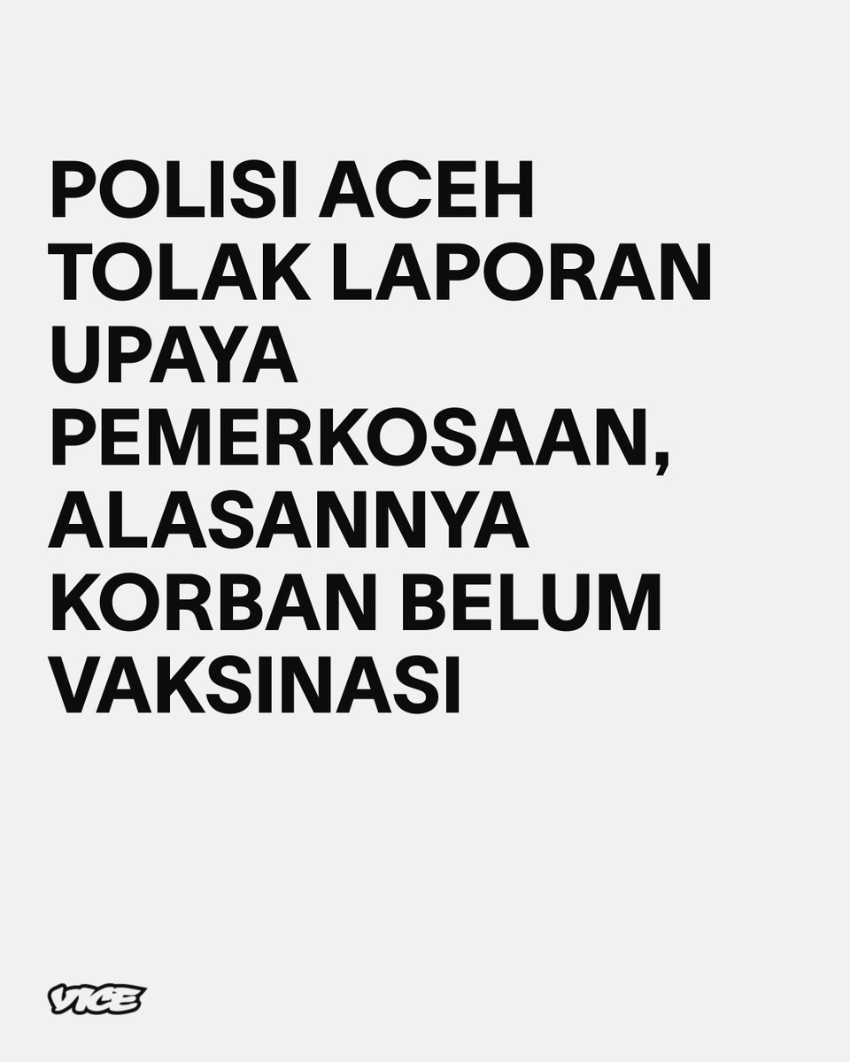 VICE_ID's tweet photo. Korban belum menerima vaksin karena kondisi kesehatannya. Kasus polisi menolak aduan karena pelapor belum divaksinasi lengkap pernah juga terjadi di Surabaya. https://t.co/HjYiJHORbq https://t.co/NeAKqBOLHA