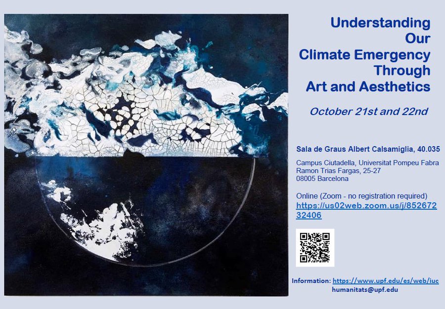 Bon dia! 

Avui comença la conferència "Understanding Our #ClimateEmergency Through Art and Aesthetics"

21 i 22 d'octubre.
👉 bit.ly/3ALcSzu
Campus de la Ciutadella.

També es podrà seguir en línia
👉 bit.ly/3lYMi1t

Organitza l'IUC d'<a href="/HumanitatsUPF/">Humanitats UPF</a>