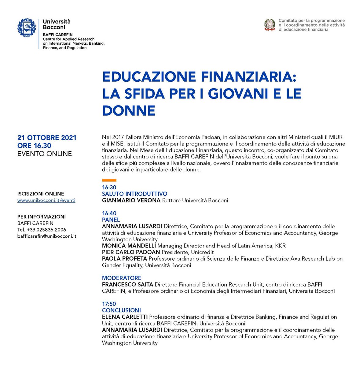Oggi parliamo di Donne e Educazione Finanziaria ⁦@Unibocconi⁩ con ⁦@Dr_AnnaLusardi⁩ ⁦@ElenaCarletti7⁩ PierCarloPadoan ⁦@UniCredit_IT⁩ FrancescoSaita MonicaMandelli  ⁦@AxaGenderLab⁩