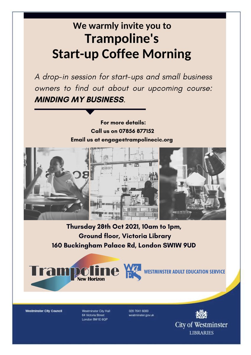 🚨New programme alert🚨 
Come to our Coffee Morning and find out about business support for #Westminster residents.

Thursday 28th Oct 2021, 10am to 1pm, Victoria Library.

#businesssupport #coffeemorning #dropinsession #infosession #MindingMyBusiness #WCCLibraries