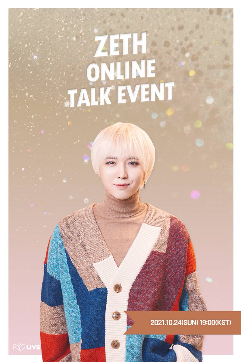 FCLIVE_official's tweet image. #ZETH ONLINE TALK EVENT

┌──[ 開催決定 ]──┐

　📅10.24(SUN)
　🕖19:00-KST 
　🔗 bit.ly/3C25r8u
　
└─────────┘

チケット発売🎟 いますぐチェックしてください
沢山のご関心をお願いします😆
#TARGET #타겟 #제스 #ゼス #FCLIVE