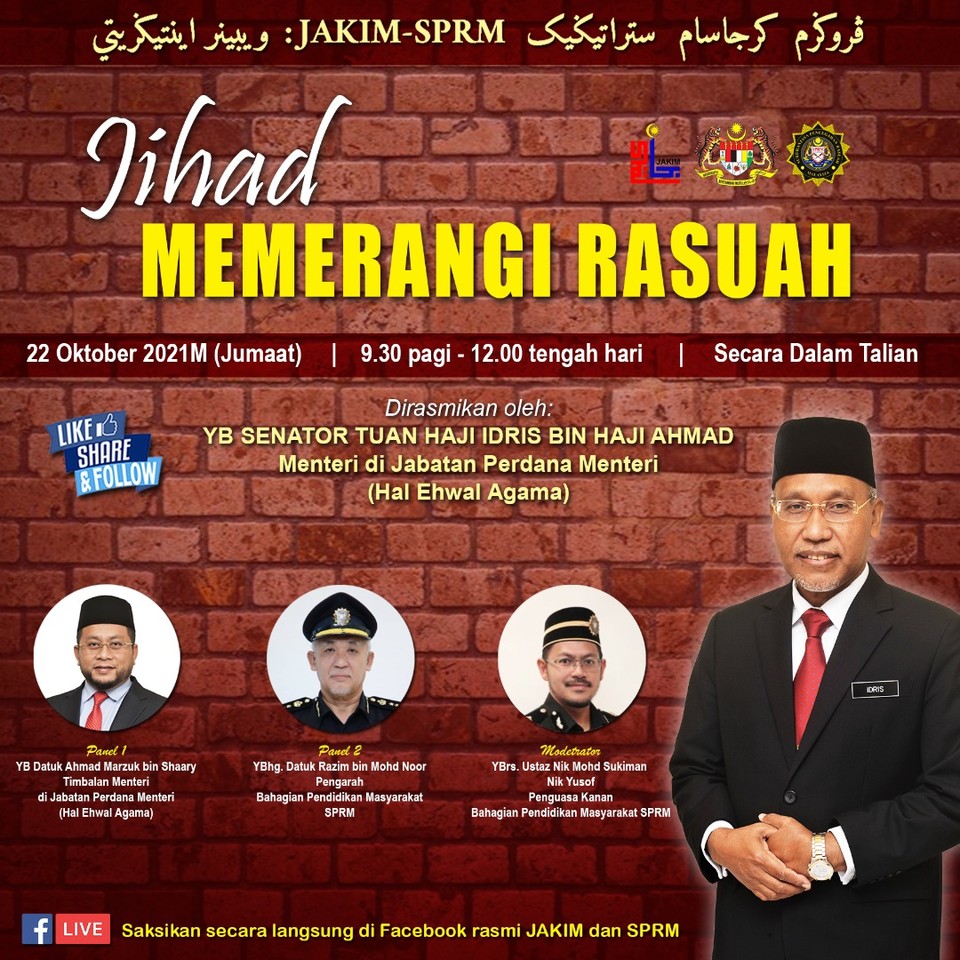 sprmcommunity's tweet photo. YB Senator Tuan Haji Idris Hj Ahmad, Menteri di Jabatan Perdana Menteri (Hal Ehwal Agama) akan merasmikan Program Jihad Memerangi Rasuah JAKIM-SPRM bersama panel-panel hebat dan berpengalaman. Jangan lupa saksikan live di fb rasmi JAKIM dan SPRM pada 22 Okt 2021 jam 9.30 pagi. https://t.co/78Bp8p48TR