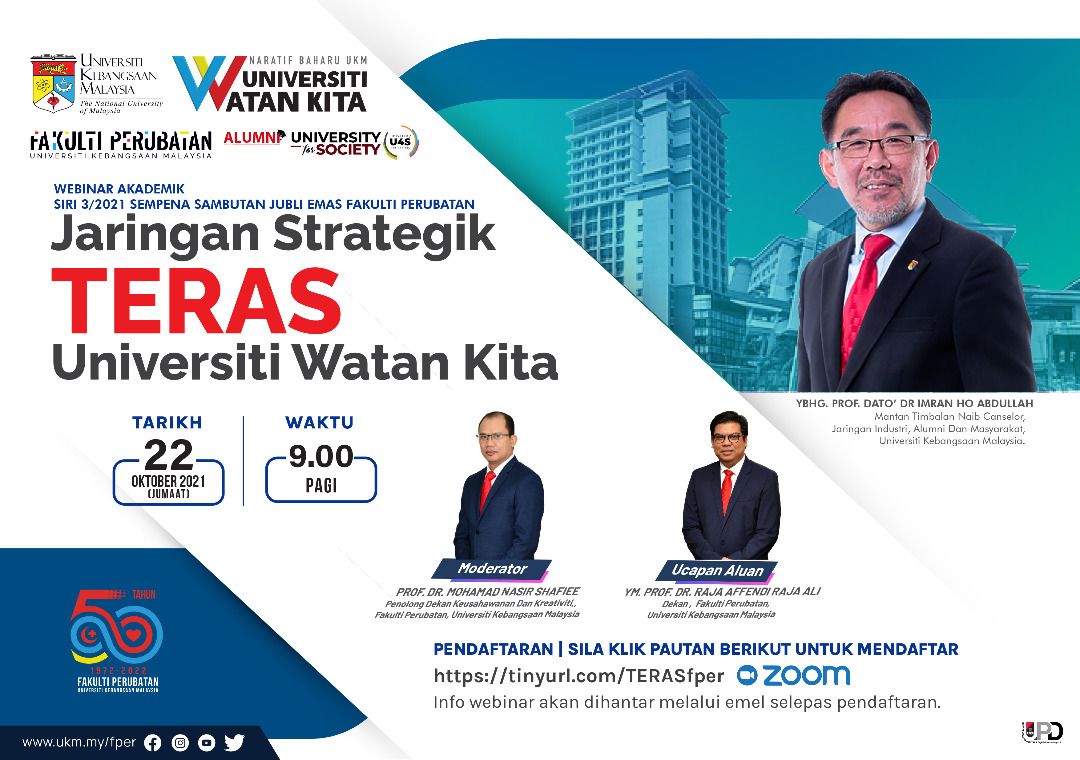 ukm_my's tweet photo. Webinar Akademik Siri 3/2021 Sempena Sambutan Jubli Emas Fakulti Perubatan bertajuk “Jaringan Strategik TERAS Universiti Watan Kita”

Pendaftaran di https://t.co/0YIz5dhLUn

FB Live [https://t.co/qTOC4VjXuP]

#UKMWebinar #Fper #UKM #UKMSharing https://t.co/LfguuQh5Fk