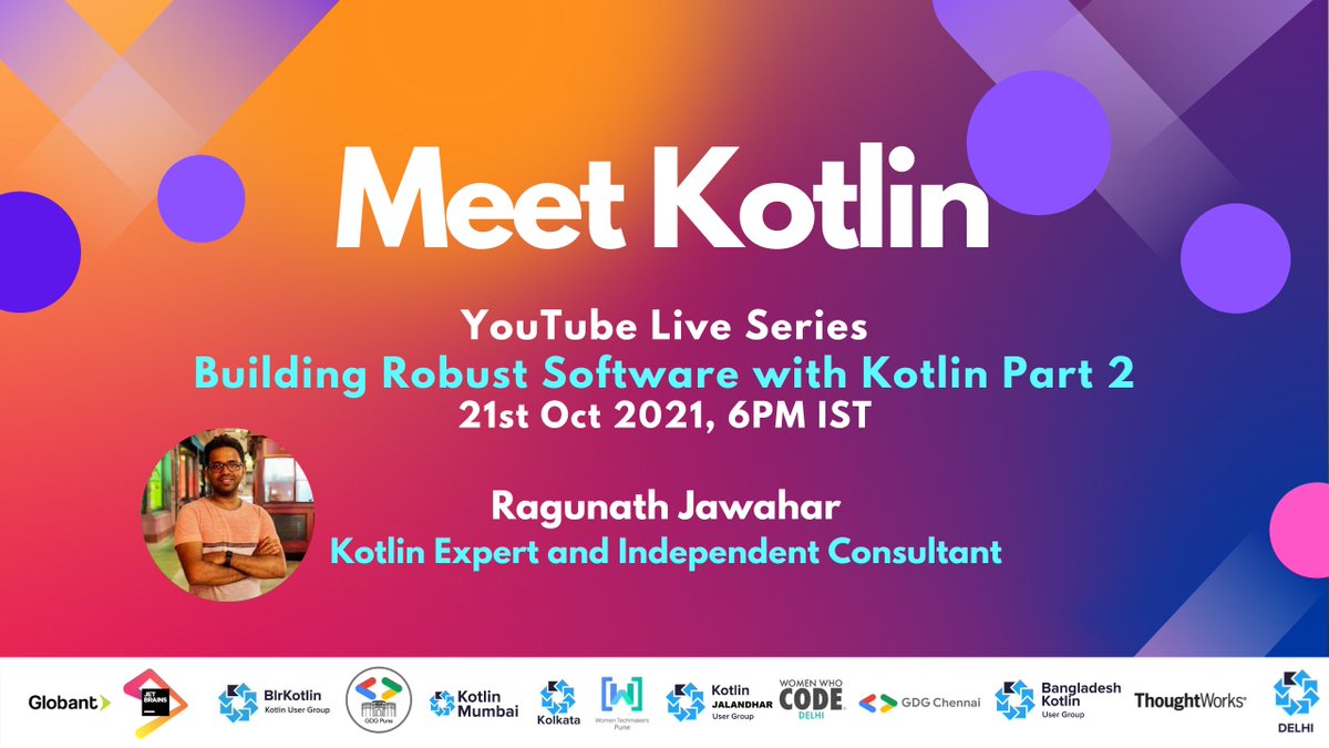Do you know how to build robust software?
Learn the tips and tricks from an expert! Register at meetkt.org and join Ragunath Jawahar on 21st Oct, 6PM on YouTube Live