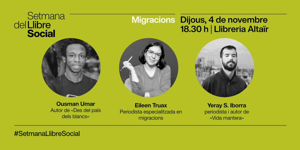 socialpuntcat's tweet photo. @ObagaLlibreria @Ed_Octaedro @PlataformaEdit El dijous 4, a @altairviatges comptarem amb les presentacions dels llibres de @YeraySIborra i @ousmanumar. Amb ells i l'@EileenTruax parlarem sobre com relatar la migració més enllà dels titulars. #SetmanaLlibreSocial @penguinllibres @Ed_Octaedro
#VidaMantera @augustomagana https://t.co/mb3W7PA9Fm