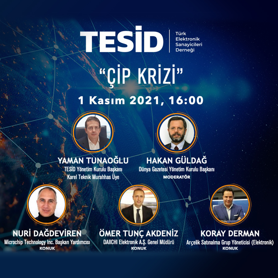 TESİD sohbetlerinin yedincisi  '' Çip Krizi '' konulu etkinliğimiz 1 Kasım Pazartesi günü 16:00- 17:30  arası TESİD Youtube kanalı üzerinden gerçekleşecektir.  

Etkinlik linki :  youtube.com/c/tesidorgtr