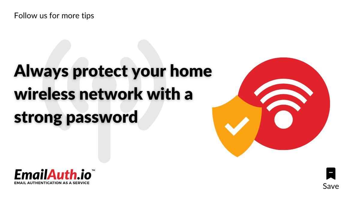 emailauth_io's tweet photo. Your wireless network password should be long, with a combination of numbers, letters, and symbols to make it difficult to hack your network. #BeCyberSmart
#doyourpart #becybersmart #cybersecurityawarenessmonth #EmailAuth #becybersafe #InfoSec #cybertips https://t.co/rZS04Evul4