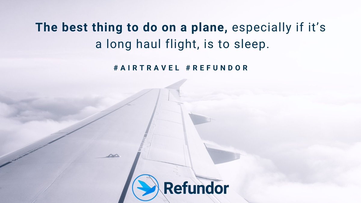 refundor's tweet photo. What to do on a plane? Sleep ;)

#traveltips #Refundor https://t.co/YKDYOgFwAZ