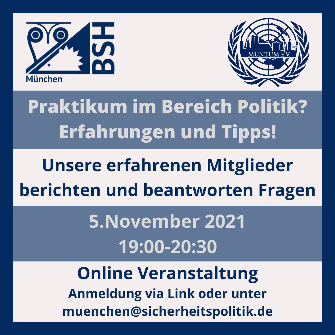 BSH_Muenchen's tweet photo. Wir werden oft gefragt wie man ein #Praktikum mit Politikbezug findet. Deshalb laden wir euch am Freitag den 5. November von 19:00-20:30 Uhr via Zoom zu unserer Veranstaltung zum Thema "Praktikum im Bereich #Politik? Erfahrungen und Tipps!" ein. Zusammen mit der MUN Society https://t.co/dcEFG0YQR1