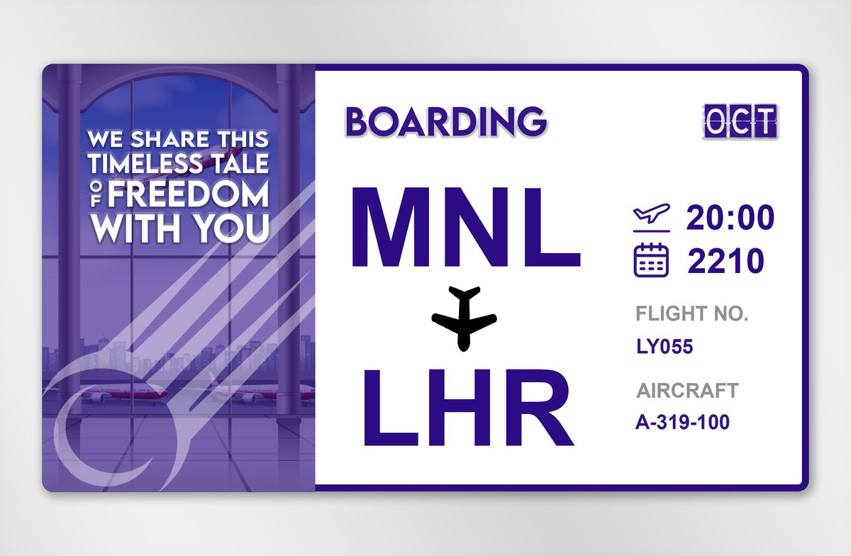 ͏͏͏͏͏͏
͏͏͏͏͏͏
͏͏͏͏͏͏
FLIGHT NO. LY055
Manila to London
10/22/21, 20:00:00
͏͏͏͏͏͏         
͏͏͏͏͏͏
͏͏͏͏͏͏