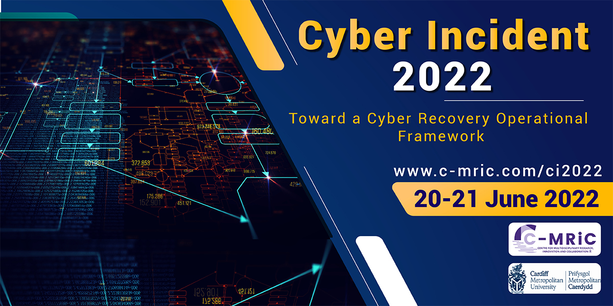 cmricorg's tweet photo. We're pleased to invite you to submit your #paper to #CyberIncident2022 #Conf to be held @cardiffmet #Wales #uk
Topics inc. #CyberInsurance #SecurityBreach #Investigation #DigitalForensics #Mitigation #Monitoring #TTPs #AttackPatterns
https://t.co/BbgXLmrbFI https://t.co/rroYZo5JUi