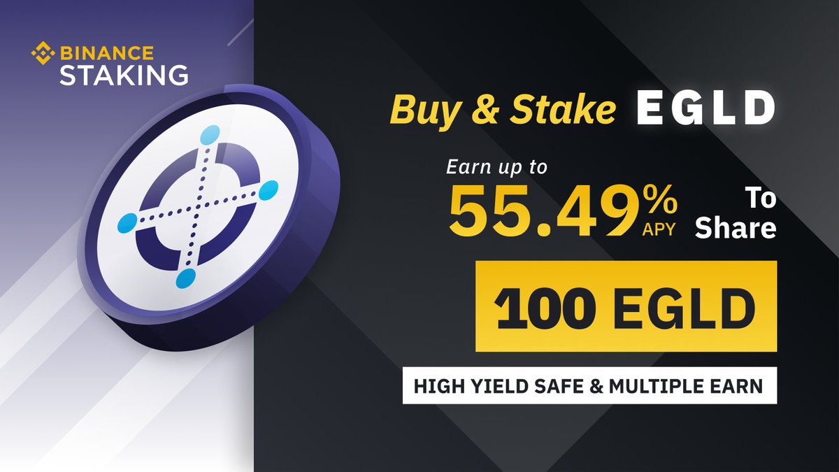 binance's tweet photo. $EGLD @ElrondNetwork Staking Special: Enjoy Up to 55.49% APY and Share 100 $EGLD Rewards

➡️ https://t.co/SEwinUk9qe https://t.co/YCtnILWba5