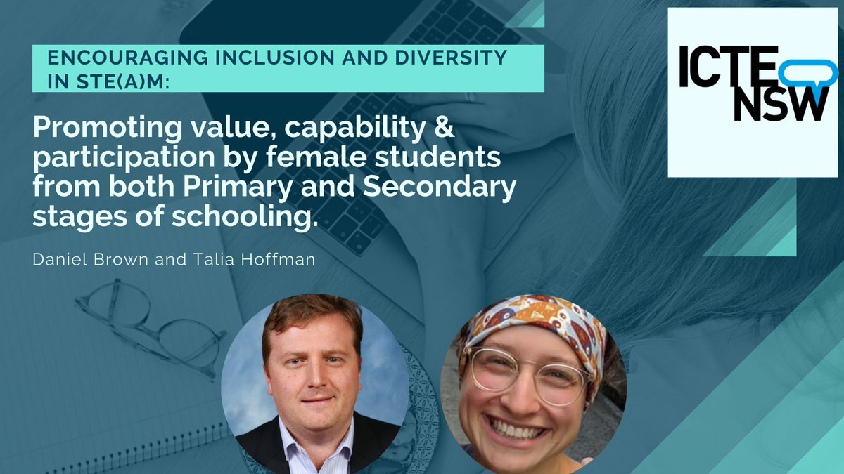 Encouraging inclusion and diversity in STE(A)M webinar with Daniel Brown and Talia Hoffman. 25/10 8pm (AEDT) ictensw.org.au/event-4538463 #aussieED #primarystemchat #edtech #edchat #ICTENSW #STEMed #stemeducation