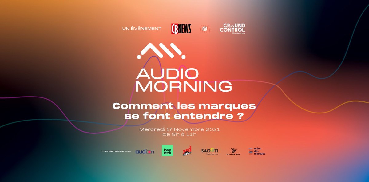 CB_News's tweet photo. 🎙 CB News s'associe à @Audion_fr pour la première édition de #AudioMorning21, qui aura lieu le 17 novembre au @Gro_ndControl.

Au programme : comment les marques se font entendre ?

Inscrivez-vous aujourd'hui pour cet événement en physique et digital → https://t.co/1QlcapxovU https://t.co/AAxJlVsADi