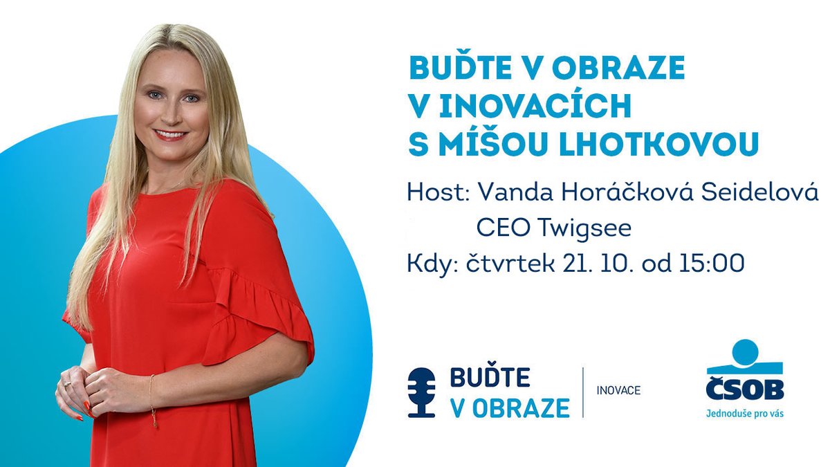Co inspiruje Vandu Seidelovou a co plánuje s Twigsee? Nejenom o tom se bude bavit v #Budtevobraze v inovacích s <a href="/misalhotkova/">Michaela Bauer</a> z <a href="/CSOB_CZ/">ČSOB</a> . Dnes živě od 15 hodin! youtu.be/hcOAlqP0oIA