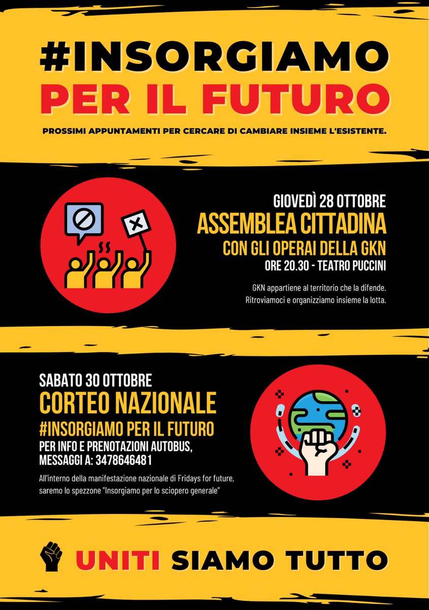 Se non #Insorgiamo oggi, non c'è un futuro domani.

Dalla 🏭 fabbrica, al pianeta intero 🌍, non c'è salvezza fuori dalla mobilitazione!
-#28o assemblea cittadina a #Firenze
- #30o tuttə a Roma nello spezzone "Insorgiamo per il futuro" nel corteo Vs il #G20!