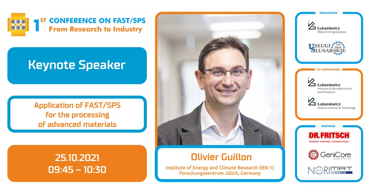 INOP_PL's tweet photo. 📣 The keynote presentation “Application of FAST/SPS for the processing of advanced materials” by Prof. Dr. Olivier Guillon from the Institute of Energy and Climate Research: Materials Synthesis and Processing (IEK-1) Forschungszentrum Jülich GmbH on 25.10.2021 at 9.45 am. 👨‍💼🗓️🕘 https://t.co/S2Z8bwnyXT