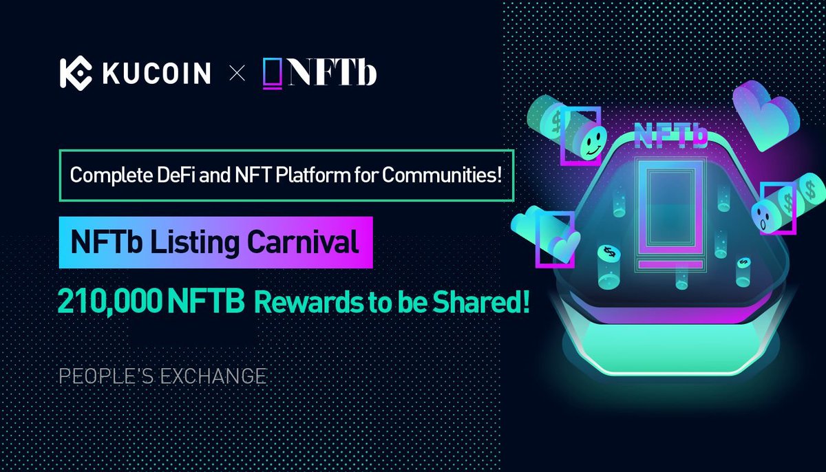 NFTb Listing Carnival: 210,000 $NFTB Rewards to be Shared! 

Activity details: kucoin.com/news/en-comple…

🚨 GIVEAWAY 🚨
🔹Follow <a href="/kucoincom/">KuCoin</a> &amp; <a href="/nftbmarket/">NFTb 👉🏼 PixelRealm</a> 
🔹RT &amp; tag 3 friends
🔹Fill out: forms.gle/s4CVGjSLMnZrot…
🎁 50 lucky winners will share 2,000 NFTB