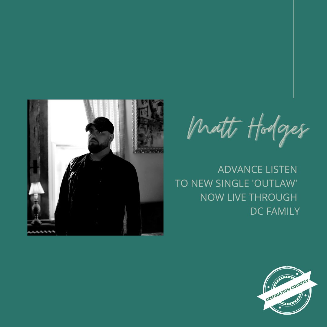 dest_country's tweet photo. The DC Family are today enjoying an advance listen to @mattghodges new single #Outlaw out tomorrow! Join our DC Family today to listen in: https://t.co/Q3K1uazADX #MattHodges #DestinationCountry https://t.co/SmppPL4nR7