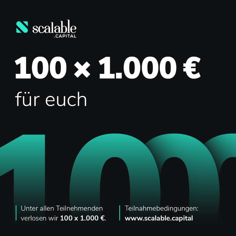 ScalableCapDACH's tweet photo. Noch bis 30. November Broker-Kunde werden und Depotguthaben im Wert von 1.000 € gewinnen. Jetzt loslegen.