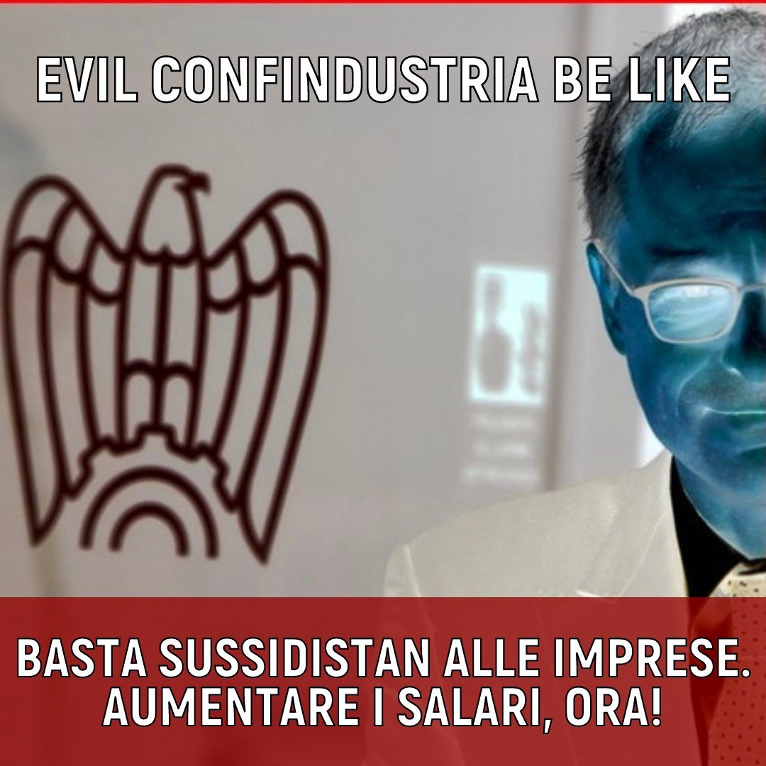 martafana's tweet photo. EVIL CONFINDUSTRIA BE LIKE https://t.co/49TQDfPjuk