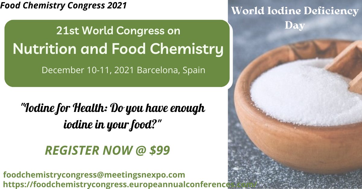 "Poor #Iodine levels in women pose risks to fetal intellectual development in pregnancy"
#WorldIodineDeficiencyDay 
Join our event to get the latest insights into #Nutrition &amp; #FoodChemistry
RegisterNow @$99: bit.ly/2Zap9A9
Whatsapp: +44 7868813525
#FoodChemistryCongress