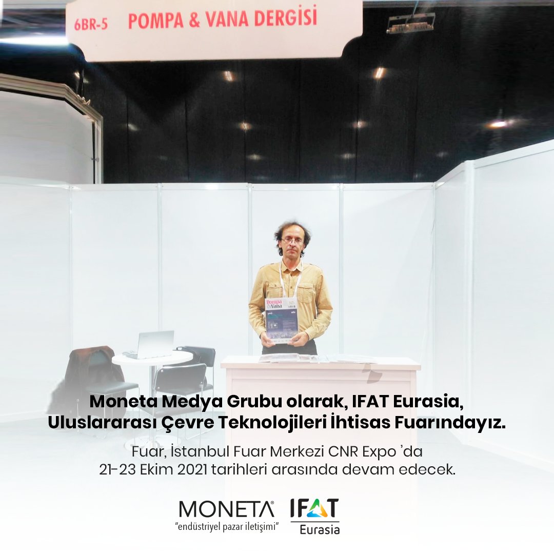 Moneta Medya Grubu olarak, IFAT Eurasia, Uluslararası Çevre Teknolojileri İhtisas Fuarındayız.
Fuar, İstanbul Fuar Merkezi CNR Expo ​’da 21-23 Ekim 2021 tarihleri arasında devam edecek.

#ifat #ifateurasia #çevreteknolojileri #pompavana #pompavanadergisi #cnrexpo