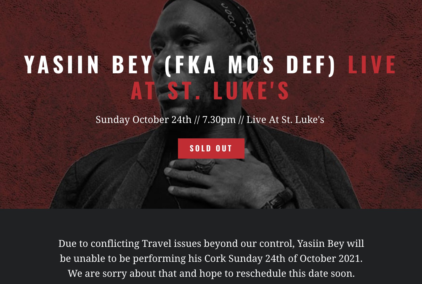 Live At St. Luke's on Twitter: Due to unforeseen circumstances Yasiin Bey  (Mos Def) show this Sunday has had to be cancelled. All ticket holders have  been contacted and full refunds processed 