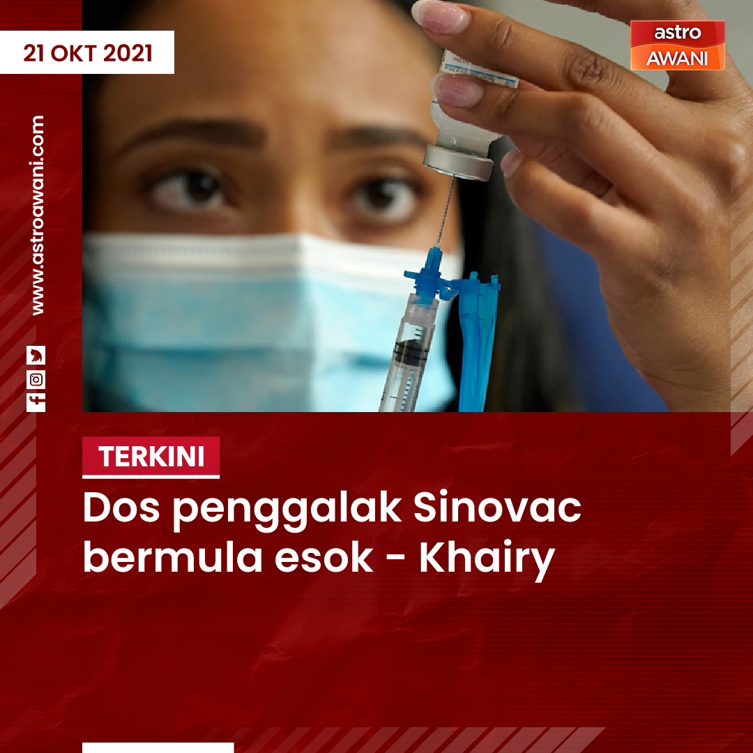 501Awani's tweet photo. Perlaksanaan pemberian dos penggalak (booster dose) bagi penerima vaksin Sinovac yang layak akan dimulakan pada 22 Oktober 2021 secara berfasa di seluruh negara, kata @Khairykj

#AWANInews #MalaysiaSihat #JomCucukVaksin https://t.co/gyvU2UadXS