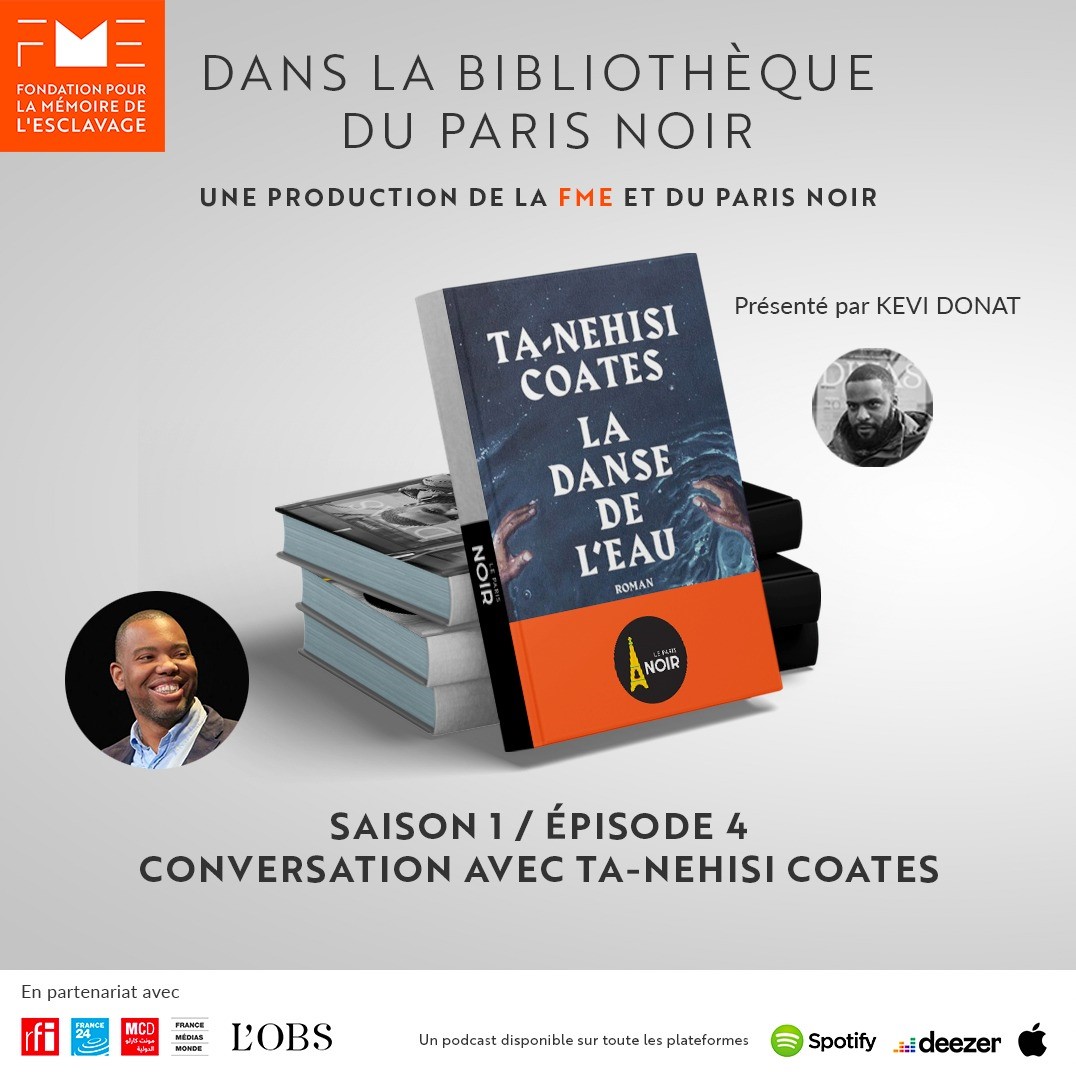fondation_me's tweet photo. C'est le retour du podcast de la FME en partenariat avec @kvdonat (@LeParisNoir) !
Un épisode cette fois-ci tout en anglais avec Ta-Nehisi Coates à propos de son premier roman "La danse de l'eau" (@EditionsFayard).
A retrouver sur https://t.co/u6GSNB9RLh https://t.co/Chvq3vBIHZ