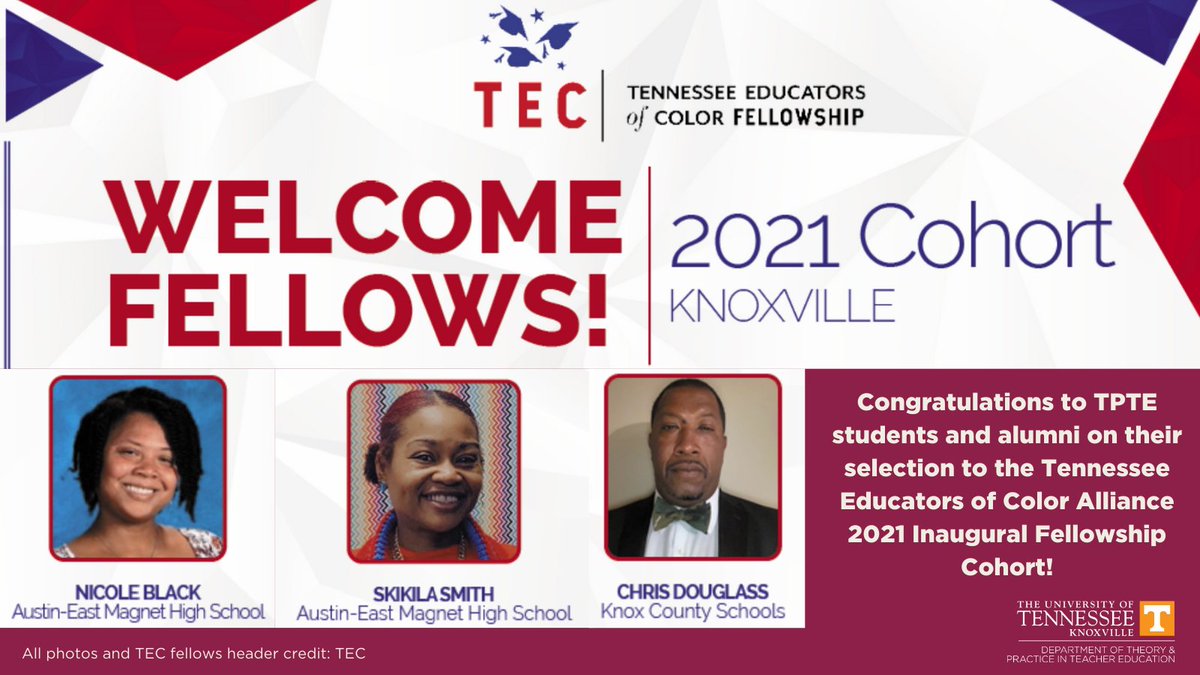 UTKTeacherEd's tweet photo. Congrats to TPTE students & alumni, Nicole Black, Skikila Smith, & Chris Douglass, who have been selected to participate in the @TNedColorAllies inaugural 2021 #TNEducatorsofColor Fellowship Cohort! For more info visit our FB / IG pages @knox_schools @austineastHS #utktpte https://t.co/S1TK6KPq6r