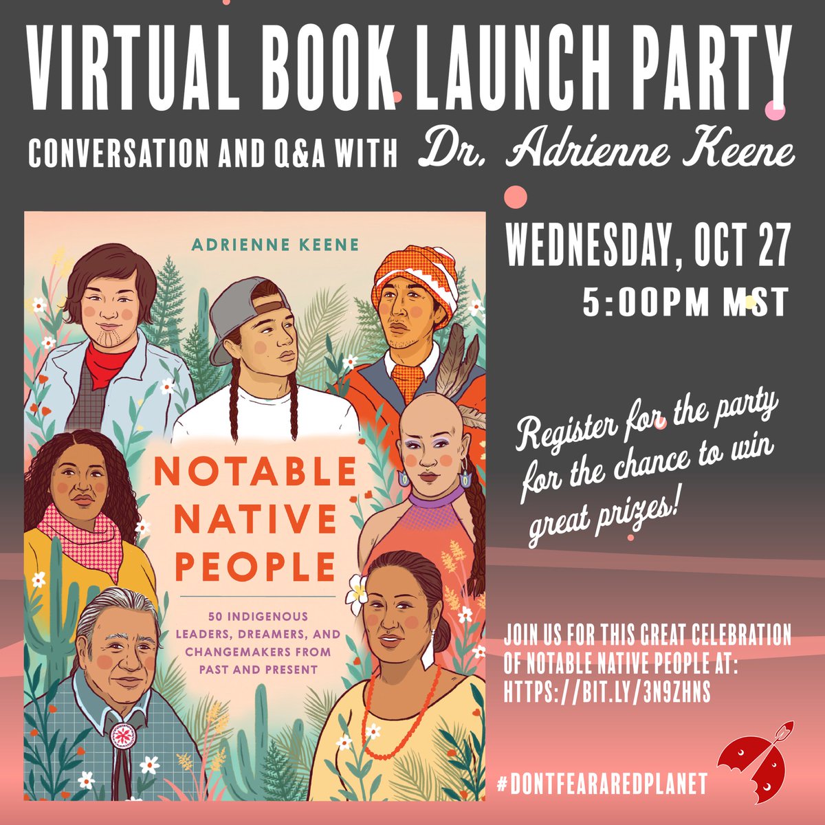 ATCGBooksComics's tweet image. NEXT WEDNESDAY at 5 pm MST! Join us for a VIRTUAL BOOK LAUNCH PARTY with “Notable Native People” author Dr. Adrienne Kenne. We’ll have a great conversation and Q&amp;amp;A AND give away terrific prizes! 

Sign up ➡️ us02web.zoom.us/meeting/regist…!

#NotableNativePeople #DontFearARedPlanet