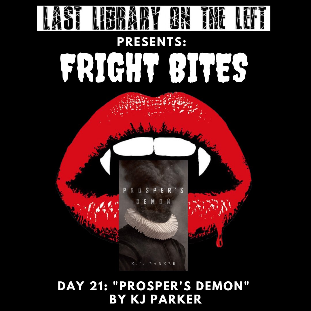 LLotLpodcast's tweet photo. We are covering our last duology during our 31 Days of Horror #FrightBites. The first in this duology is “Prosper’s Demon” by KJ Parker. #llotl #llotlpodcast #horror https://t.co/y8AZO7fyw6