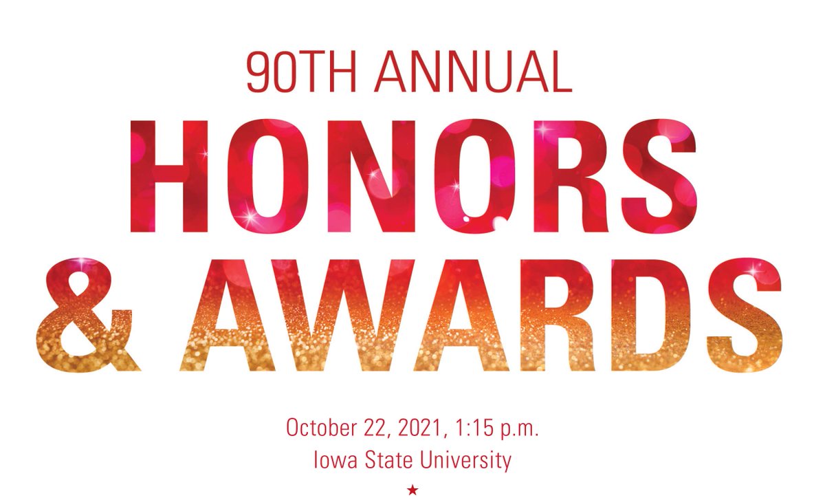 More than thirty awards, representing all colleges and the ISU Alumni Association, will be conferred at the 90th Honors &amp; Awards Ceremony tomorrow. Congratulations to all of this year's recipients, and thank you for your significant contributions to <a href="/IowaStateU/">Iowa State University</a> and the world.