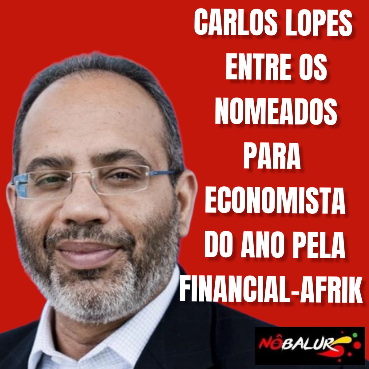 nobalur's tweet photo. CARLOS LOPES ENTRE OS NOMEADOS PARA ECONOMISTA DO ANO PELA FINANCIAL-AFRIK

O Economista e Sociólogo Guineense, Carlos Lopes está na lista dos candidatos a The Economist of the Year Award destinção realizada anualmente pela  financialafrik

Saiba mais: https://t.co/XJ3GBq1Zi7 https://t.co/aIjhAVLwCZ