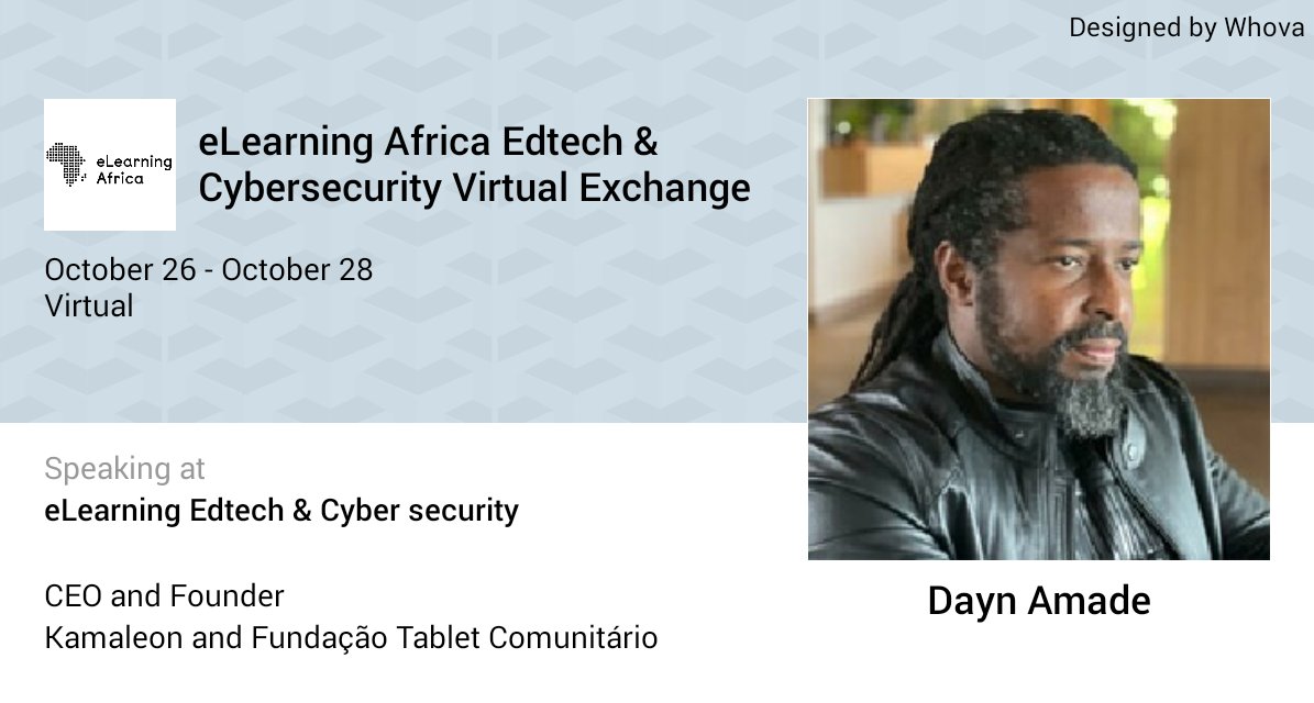 dayn_amade's tweet photo. I am speaking at eLearning Africa Edtech &amp; Cybersecurity Virtual Exchange. Please checkout the details of my talk at: https://t.co/16yoILBJT3 https://t.co/SvbI5hjwy6